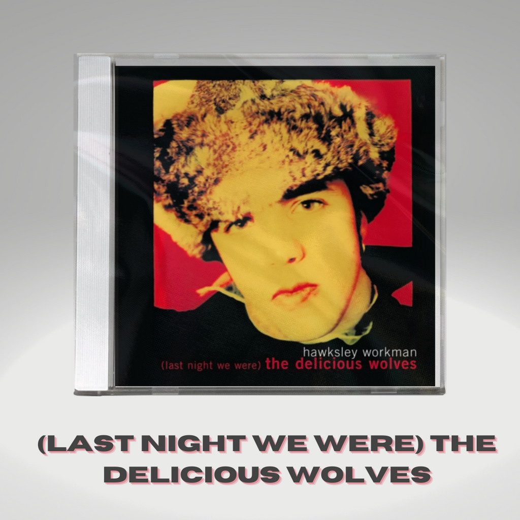 (Last Night We Were) The Delicious Wolves - CD