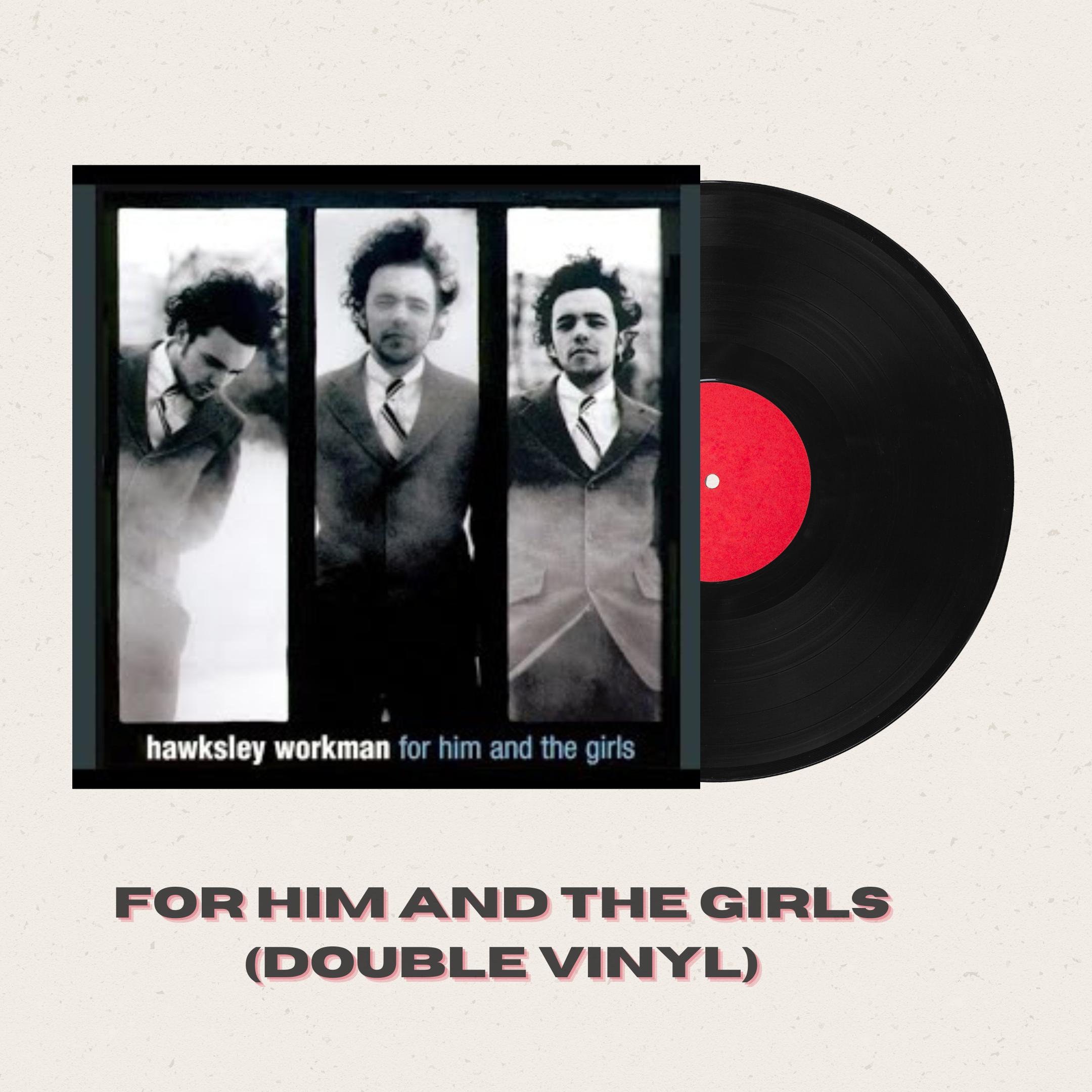 Vinyl – Hawksley Workman