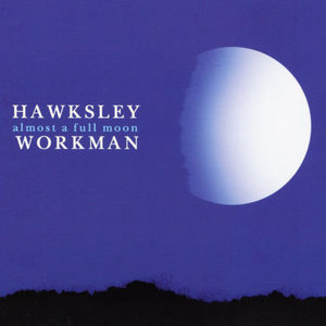 Hawksley Workman - Almost a Full Moon CD